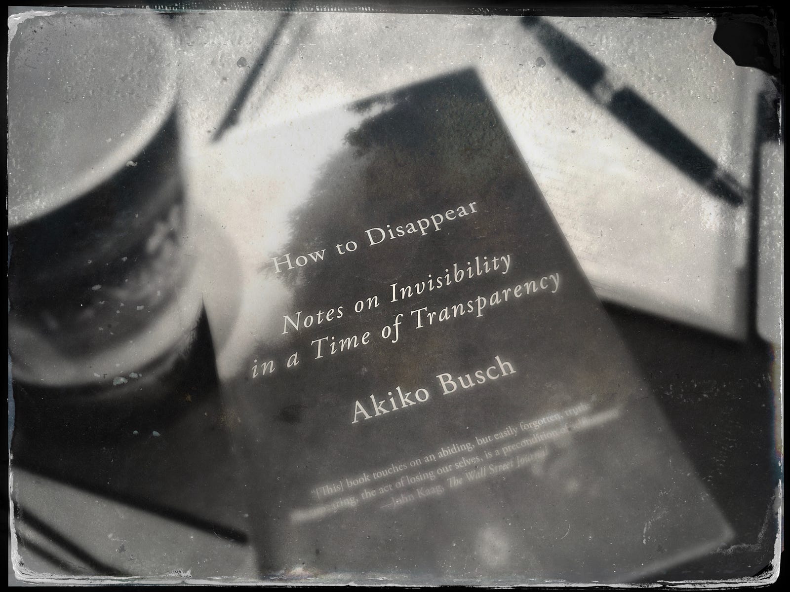 My copy of Akiko Busch’s “How to Disappear.” 📸 : John P. Weiss